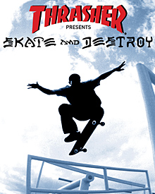 Jaquette Thrasher Skate & Destroy