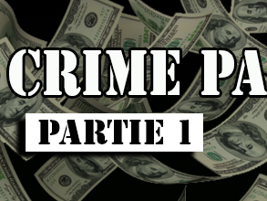 La mise à jour Le Crime Paie : Partie 1 arrive sous peu