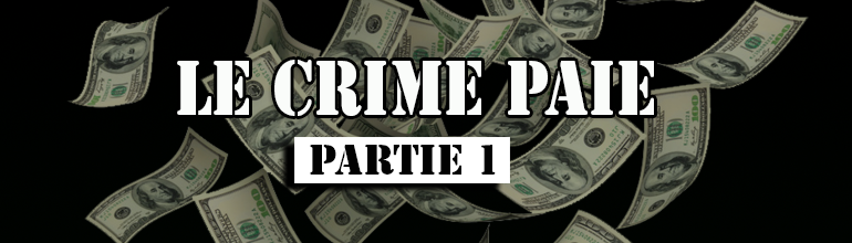 La mise à jour Le Crime Paie : Partie 1 arrive sous peu
