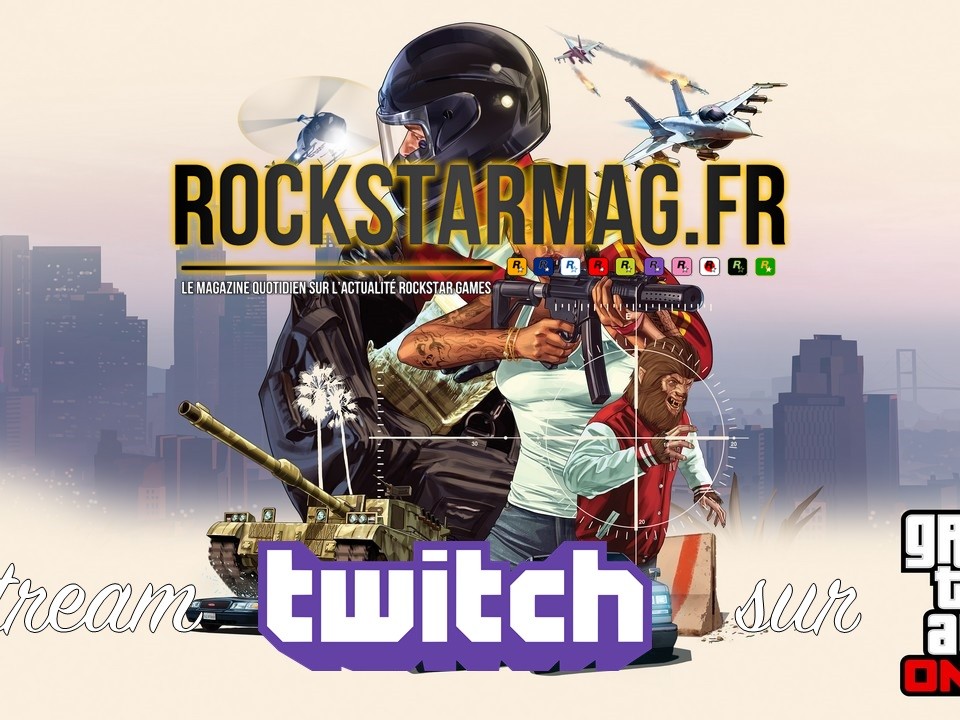 Rockstar Mag sur Twitch