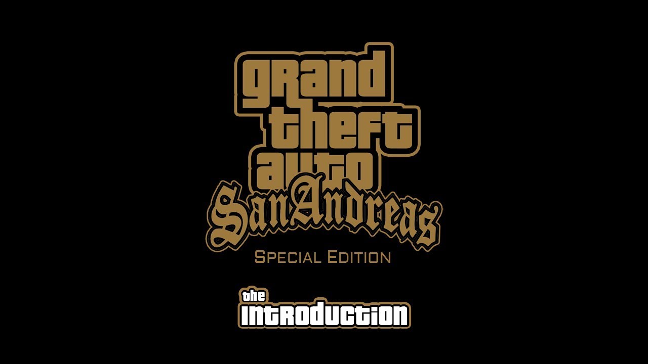 GTA San Andreas the Introduction