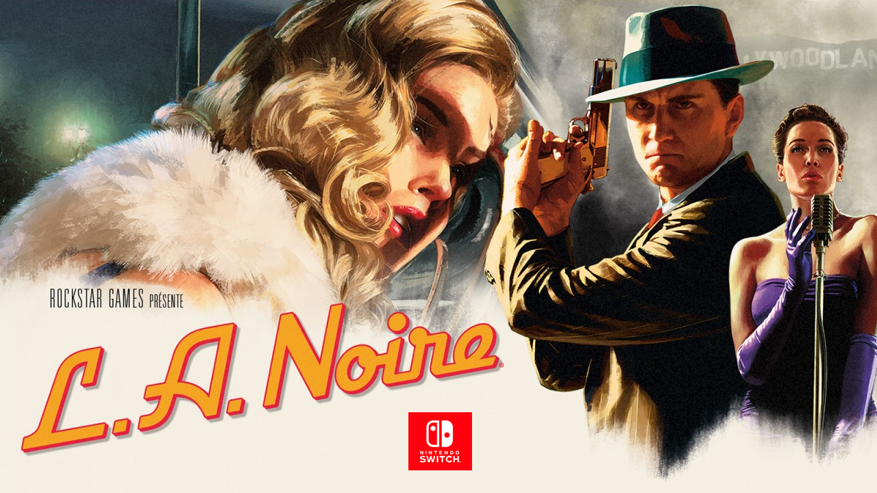 L.A. Noire devrait être plus chère sur Nintendo Switch