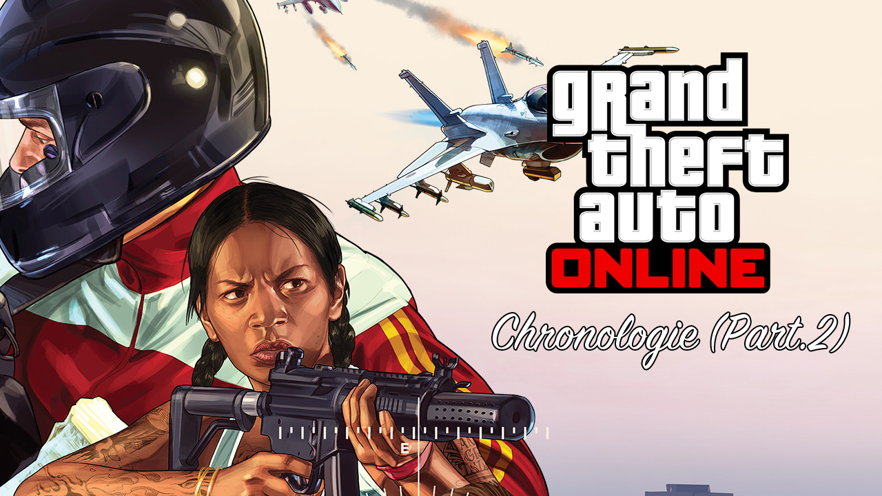 Dossier Chronologie GTA Online Part.2