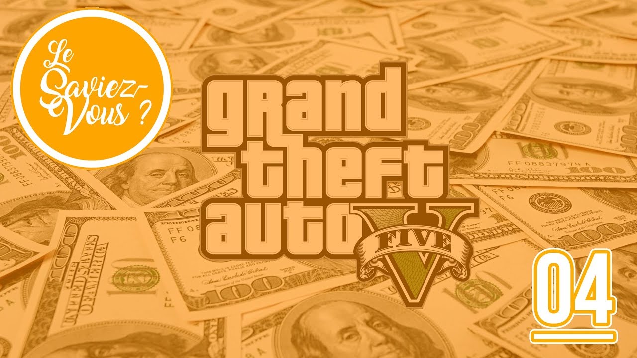 Le Saviez Vous 04 - GTA V jeu le plus vendu de l'histoire sur PC et consoles