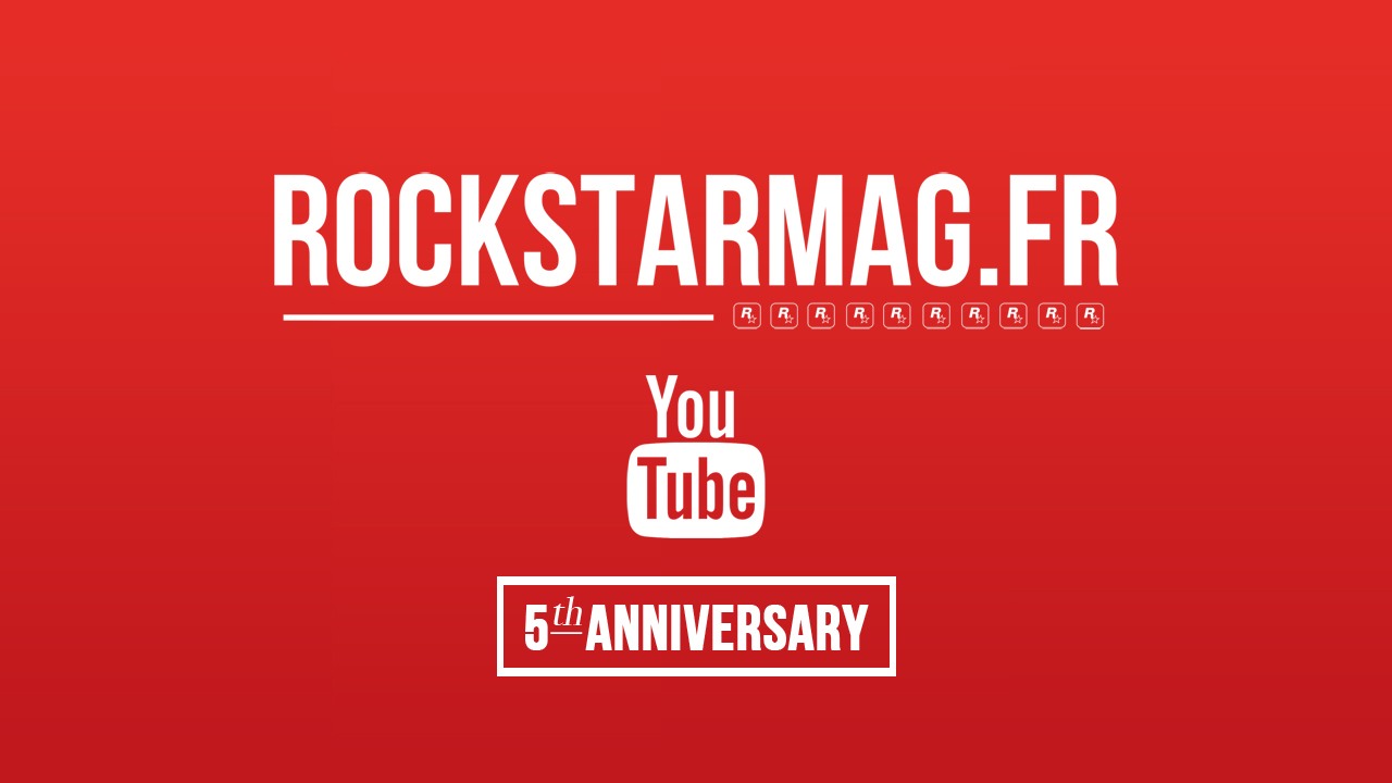La Chaîne YouTube de Rockstar Mag' Fête ses 5 ans !