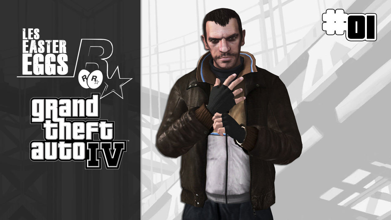 Les Easter Eggs dans les Jeux Rockstar : Grand Theft Auto IV