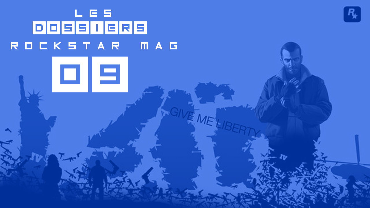 Les Dossiers Rockstar Mag : Les Lieux de GTA IV / GTA 4