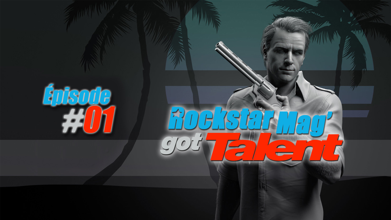 Rockstar Mag' Got Talent - Episode 01