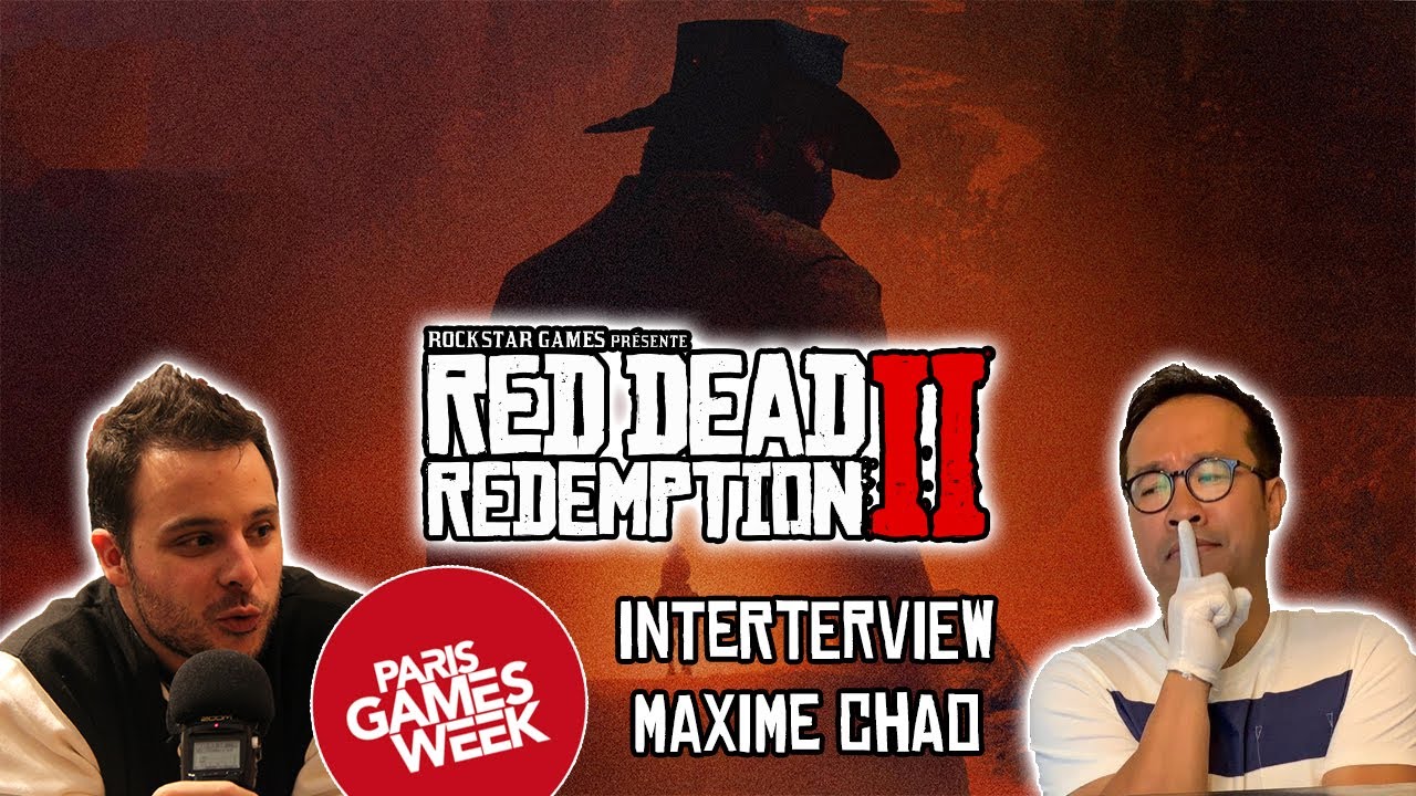 Interview Maxime Chao Red Dead Redemption II