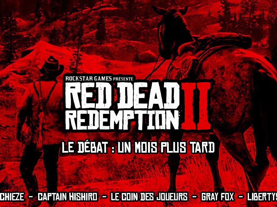 Red Dead Redemption II - Débat Un Mois Plus Tard