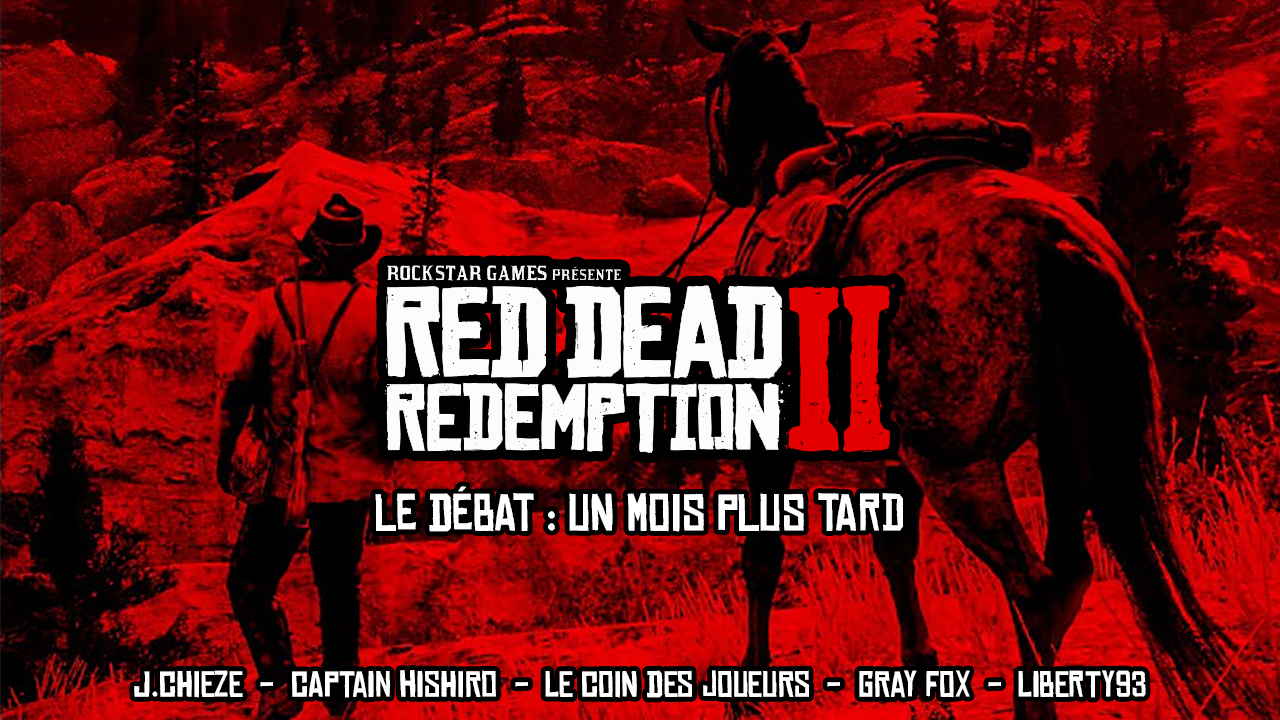 Red Dead Redemption II - Débat Un Mois Plus Tard