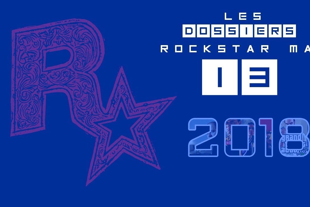 Bilan de l'année 2018 sur Rockstar Games et Rockstar Mag'