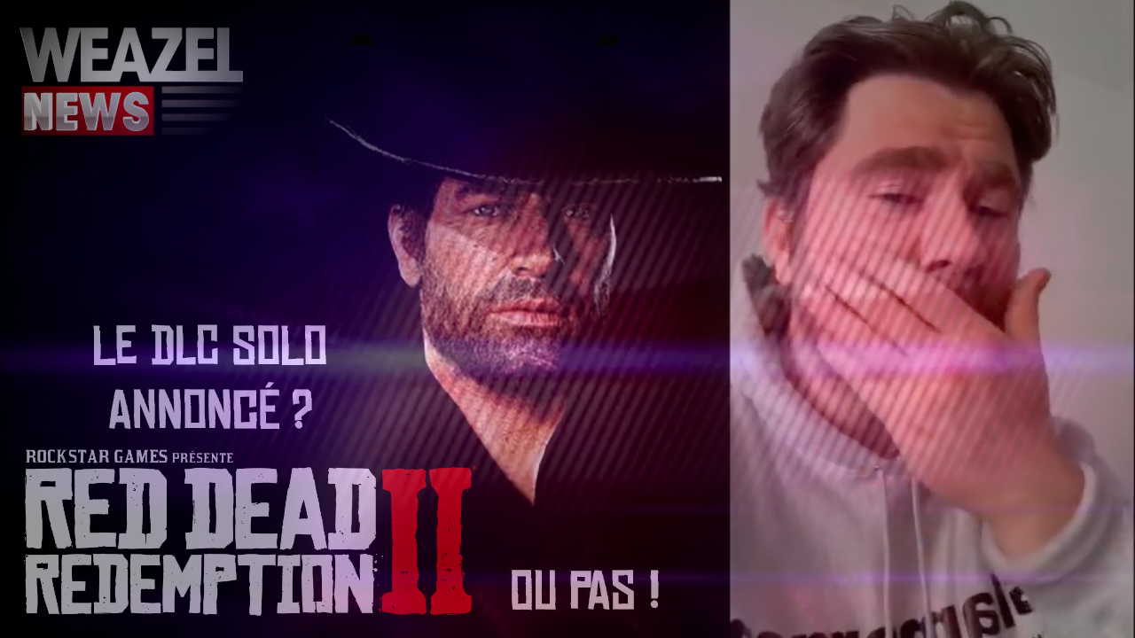 Propos détournés Roger Clarke Arthur Morgan Red Dead Redemption II DLC Solo