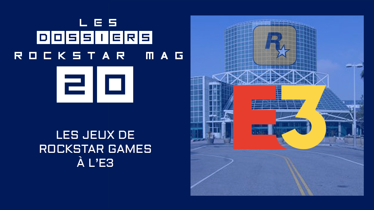Les jeux de Rockstar Games à l'E3