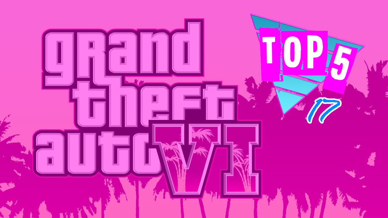 Top 5 des choses que l'on veut dans GTA 6