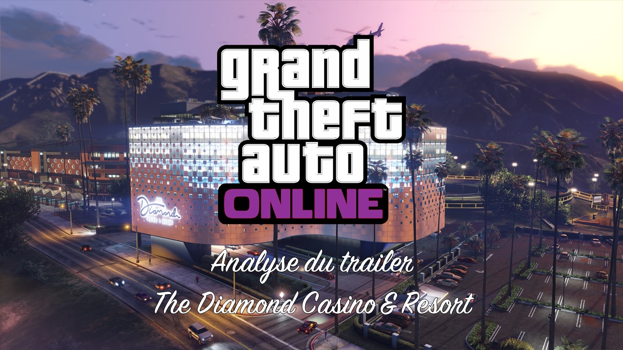 ban_Analyse du trailer Diamond Casino & Resort