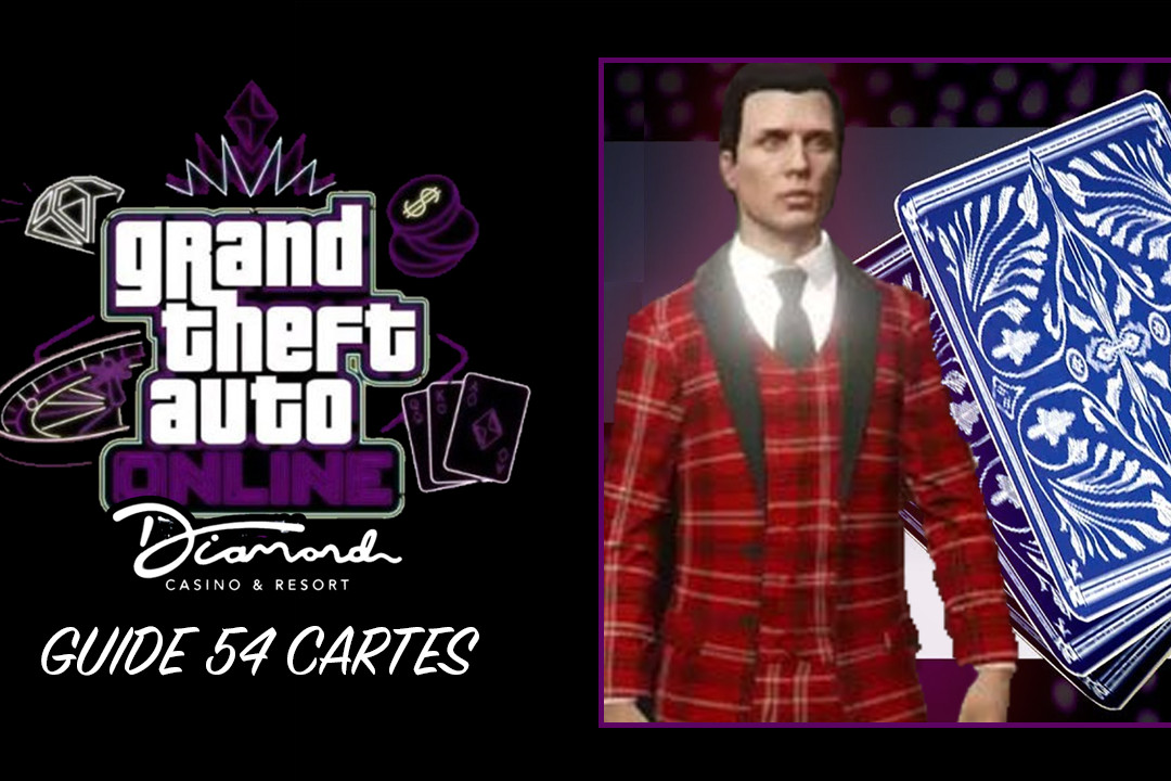 Guide 54 Cartes GTA Online