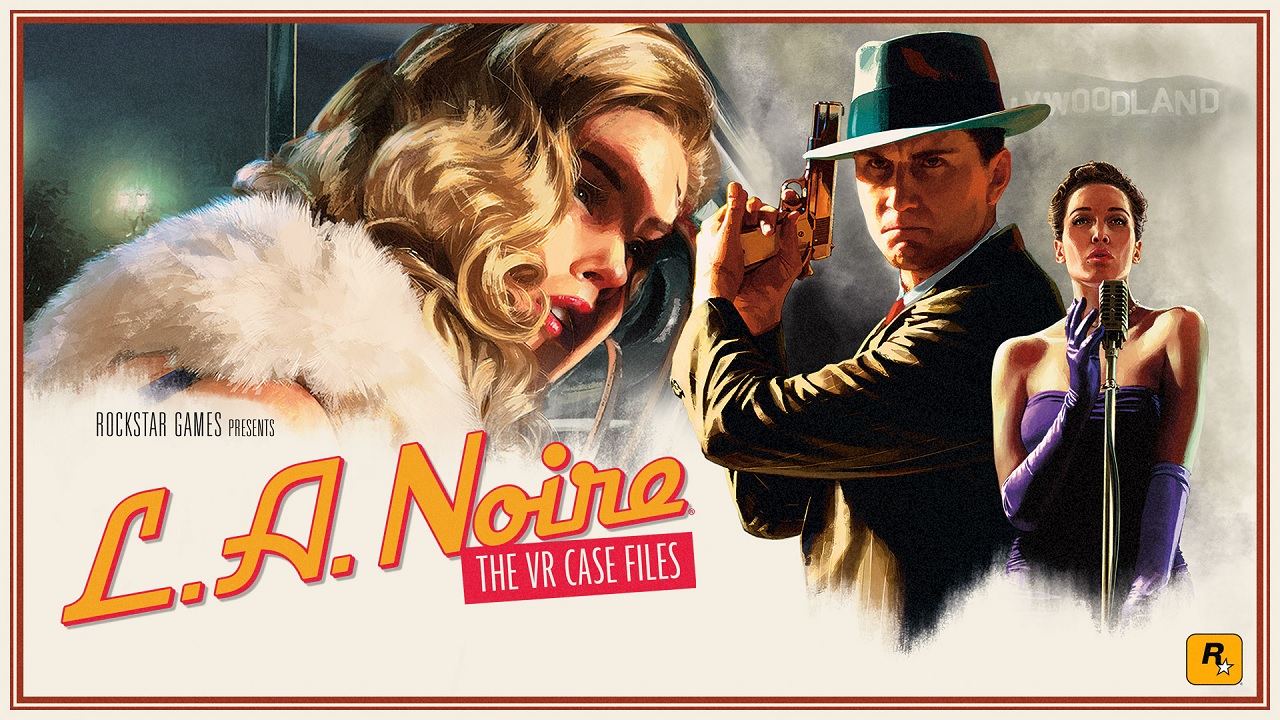 LA Noire The VR Case Files