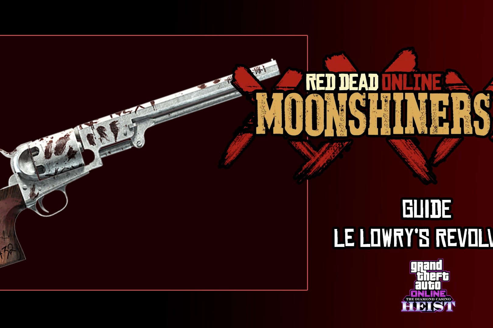 Red Dead Online Guide Lowry's Revolver