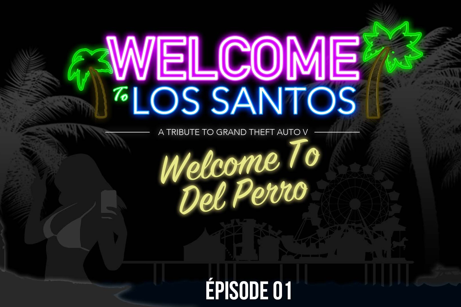 Welcome To Los Santos Episode 01 Del Perro