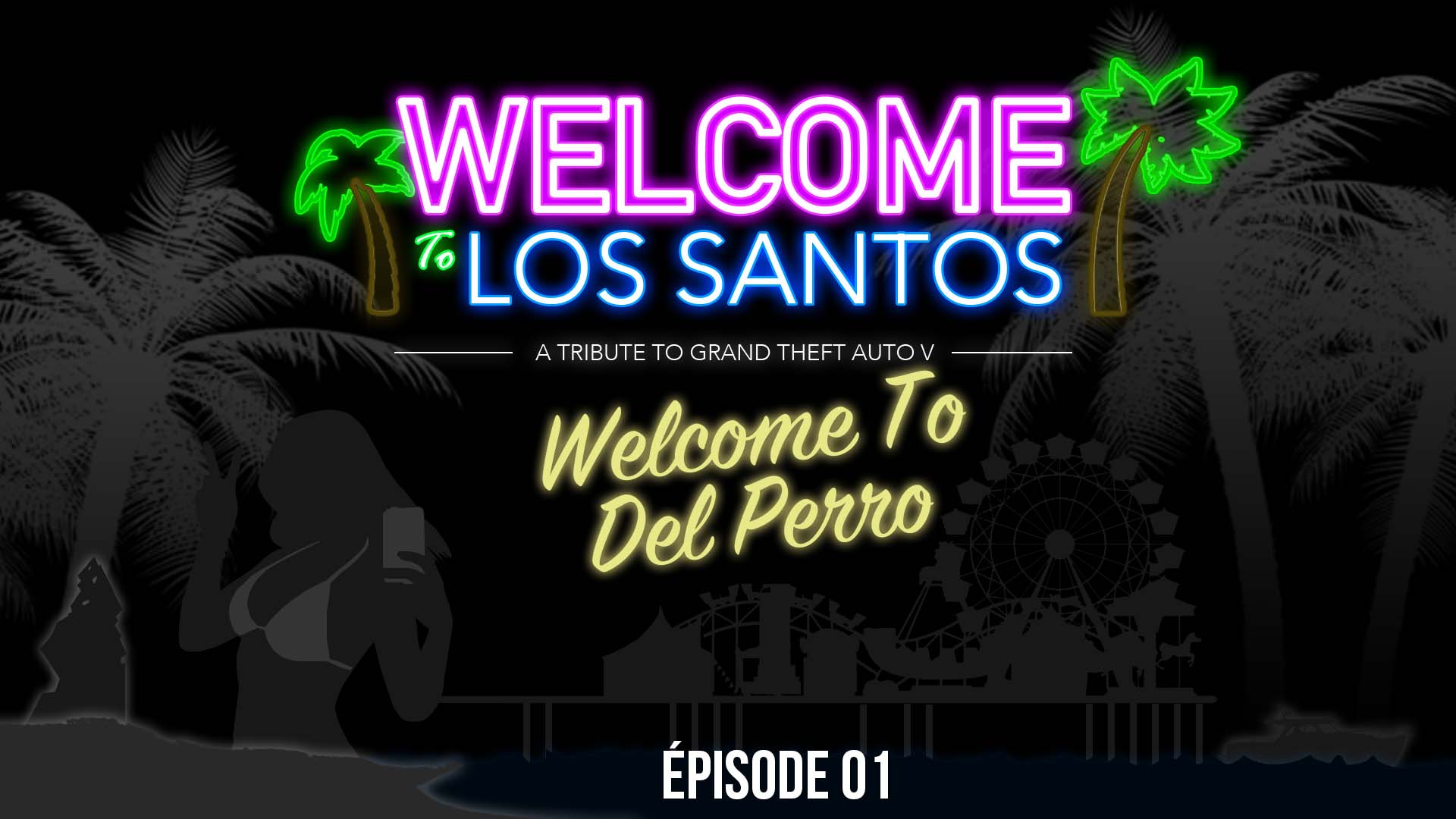 Welcome To Los Santos Episode 01 Del Perro