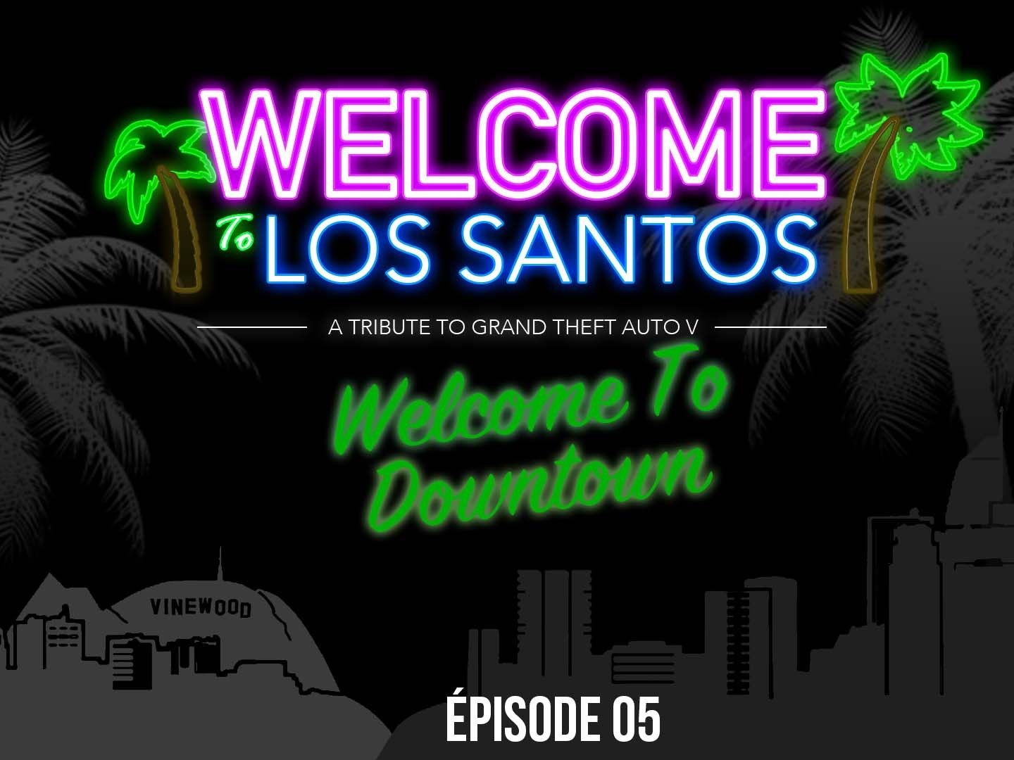 Welcome To Los Santos 5 Downtown