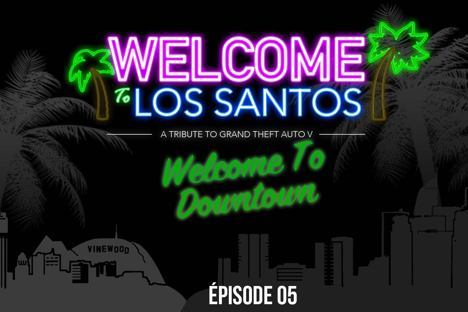 Welcome To Los Santos 5 Downtown