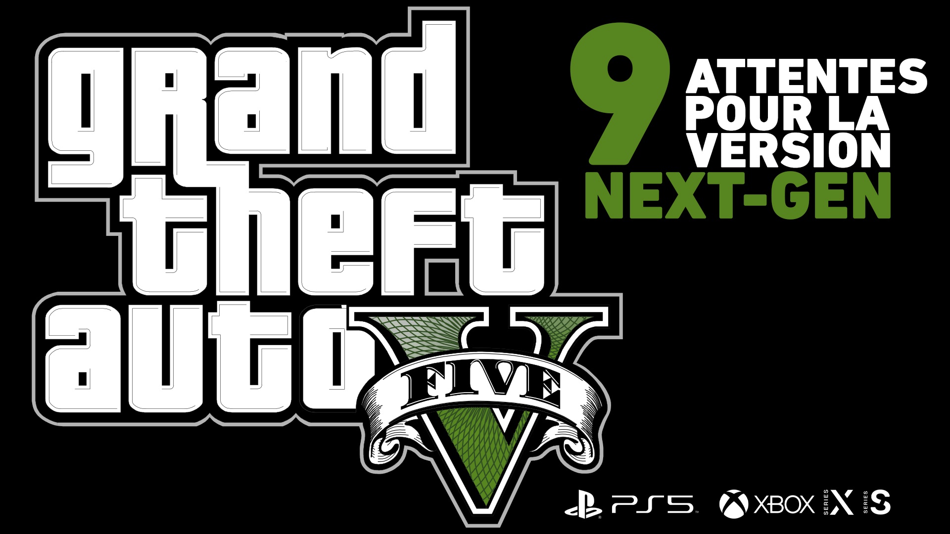 GTA V Top 9 Attentes next-gen