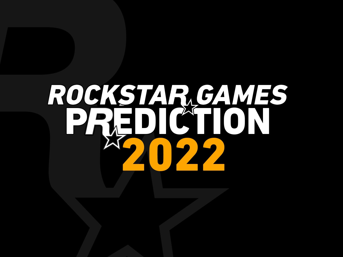 Prédictions Rockstar Games 2022