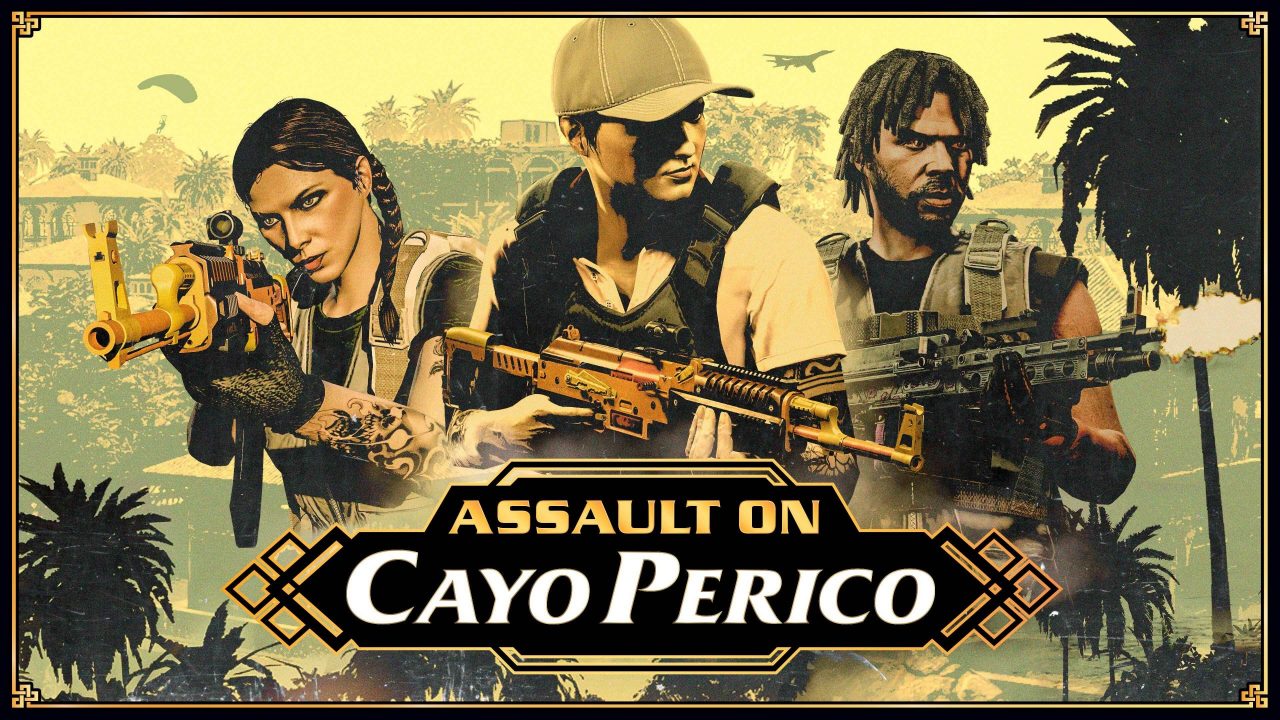 GTA Online - mode assaut sur Cayo Perico