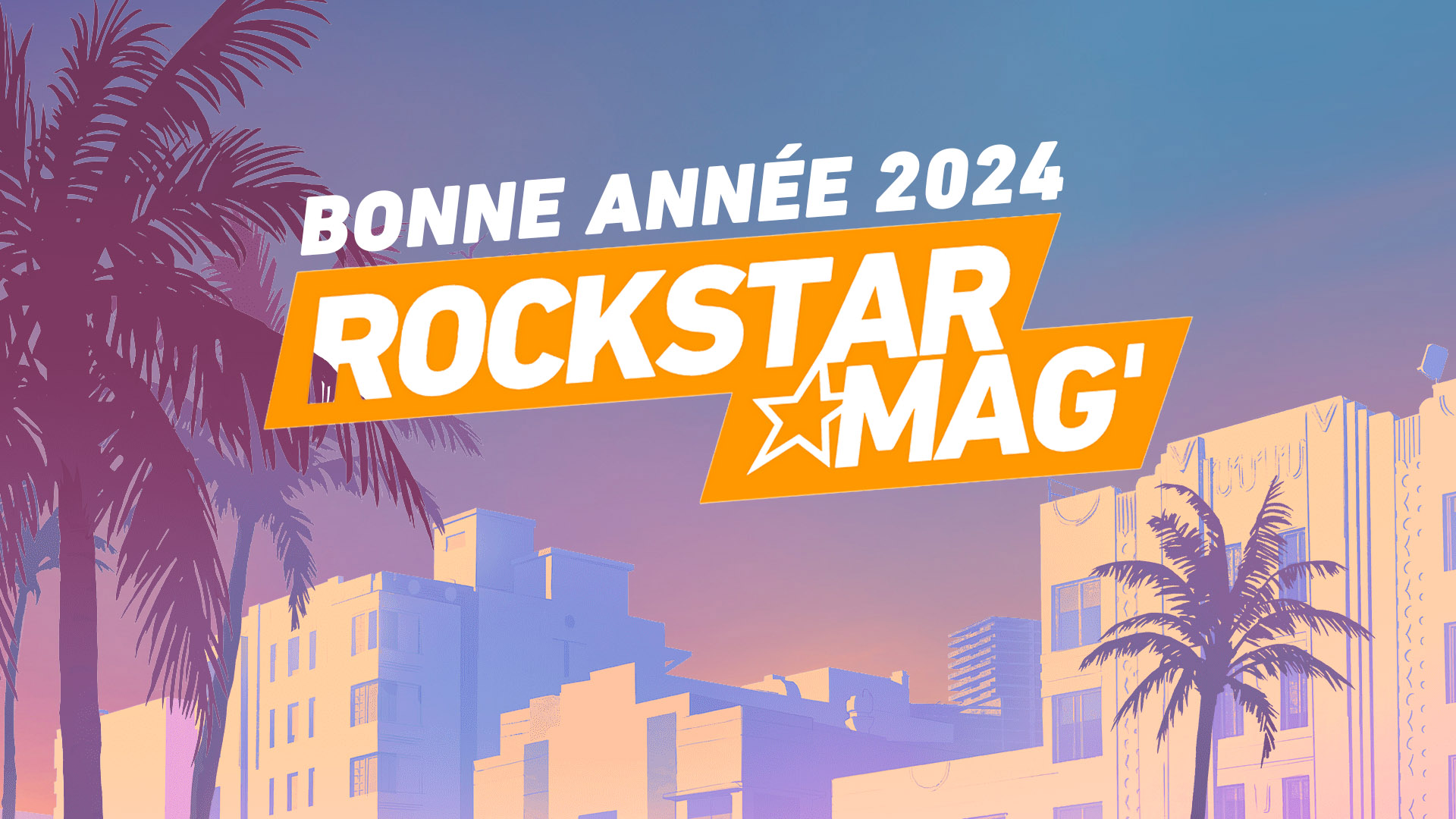 Bonne Année 2024 Rockstar Mag
